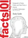 Studyguide for Parties, Politics, and Public Policy in America by Hetherington, Keefe &, ISBN 9781568026756 - Cram101 Textbook Reviews