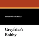Greyfriar's Bobby - Eleanor Atkinson
