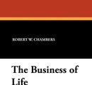 The Business of Life - Robert W. Chambers