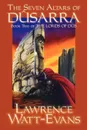 Seven Altars of Dusarra - Lawrence Watt-Evans