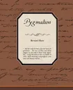 Pygmalion - Bernard Shaw
