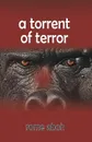 A Torrent of Terror - Rome Aboh