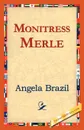 Monitress Merle - Angela Brazil