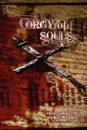 Orgy of Souls - Wrath James White, Maurice Broaddus