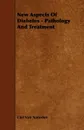 New Aspects of Diabetes - Pathology and Treatment - Carl Von Noorden