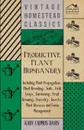 Productive Plant Husbandry - Including Plant Propagation, Plant Breeding, Soils, Field Crops, Gardening, Fruit Growing, Forestry, Insects, Plant Diseases and Farm Management - Kary Cadmus Davis