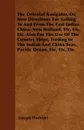 The Oriental Navigator, Or, New Directions For Sailing To And From The East Indies, China, New Holland, Etc, Etc, Etc. Also For The Use Of The Country Ships, Trading In The Indian And China Seas, Pacific Ocean, Etc, Etc, Etc. - Joseph Huddart