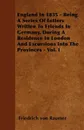 England In 1835 - Being A Series Of Letters Written To Friends In Germany, During A Residence In London And Excursions Into The Provinces - Vol. I - Friedrich von Raumer