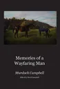 Memories of a  Wayfaring Man - Murdoch Campbell