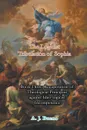 Recuperation of Theological Principles against Ideo-logicist Incompetence. The Logicist Tribulation of Sophia, Book 3 - A. J. Bueno