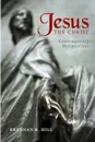 Jesus, the Christ. Contemporary Perspectives - Brennan R. Hill