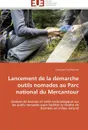 Lancement de la demarche outils nomades au parc national du mercantour - PRUD'HOMME-O