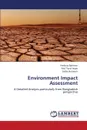 Environment Impact Assessment - Rahman Ferdous, Islam MD Tazul, Humayra Sadia