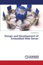 Design and Development of Embedded Web Server - G. Arun Kumar