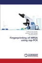 Fingerprinting of Mrsa Using Rep-PCR - Amin Nordin Syafinaz, Abdul Wahab Zubaidah, Hussin Salasawati