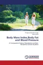 Body Mass Index, Body Fat and Blood Pressure - Singh Thingnam Nandalal, Malik Reeta