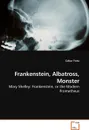 Frankenstein, Albatross, Monster - Gábor Finta