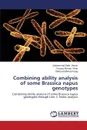 Combining ability analysis of some Brassica napus genotypes - Ahsan Muhammad Zahir, Khan Farooq Ahmad, Kang Shehzad Ahmad