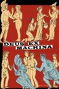 Deus Ex Machina. a Divine Comedy - Maria Aragon