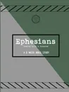 Ephesians Participants Guide - 1st Edition - Jacob Goff, Steve Saliba