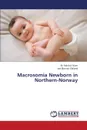 Macrosomia Newborn in Northern-Norway - Islam M. Rakibul, Odland Jon Oyvind