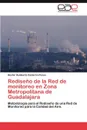 Rediseno de La Red de Monitoreo En Zona Metropolitana de Guadalajara - H. Ctor Humberto Calder N. Flores, Hector Humberto Calderon Flores