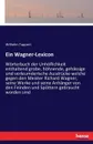 Ein Wagner-Lexicon - Wilhelm Tappert
