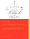 Das Wesen des Geistbildes - Peter Schneider