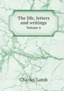 The life, letters and writings. Volume 6 - Charles Lamb, Percy Fitzgerald