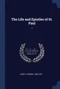The Life and Epistles of St. Paul. 1 - Thomas Lewin