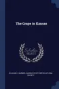 The Grape in Kansas - William H. Barnes