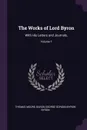 The Works of Lord Byron. With His Letters and Journals,; Volume 1 - Thomas Moore, Baron George Gordon Byron Byron