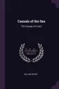 Casuals of the Sea. The Voyage of a Soul - William McFee