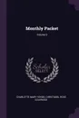 Monthly Packet; Volume 9 - Charlotte Mary Yonge, Christabel Rose Coleridge