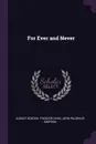 For Ever and Never - August Boeckh, Theodor Zahn, John Palgrave Simpson