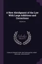 A New Abridgment of the Law With Large Additions and Corrections; Volume 10 - Charles Edward Dodd, Matthew Bacon, Henry Gwilliam