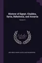 History of Egypt, Chaldea, Syria, Babylonia, and Assyria; Volume 13 - Archibald Henry Sayce, Gaston Maspero