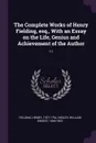 The Complete Works of Henry Fielding, esq., With an Essay on the Life, Genius and Achievement of the Author. 11 - Henry Fielding, William Ernest Henley