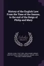 History of the English Law. From the Time of the Saxons, to the end of the Reign of Philip and Mary: 1 - John Reeves, John Adams