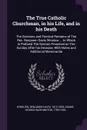 The True Catholic Churchman, in his Life, and in his Death. The Sermons and Poetical Remains of The Rev. Benjamin Davis Winslow ... to Which is Prefixed The Sermon Preached on The Sunday After his Decease, With Notes and Additional Memoranda - Benjamin Davis Winslow, George Washington Doane