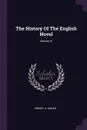 The History Of The English Novel; Volume IV - Ernest A. Baker