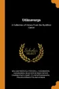 Udanavarga. A Collection of Verses From the Buddhist Canon - William Woodville Rockhill, Vasubandhu Vasubandhu, Bkah-hgyur Bkah-hgyur