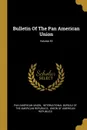 Bulletin Of The Pan American Union; Volume 53 - Pan American Union