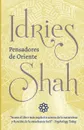 Pensadores de Oriente - Idries Shah