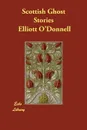 Scottish Ghost Stories - Elliott O'Donnell