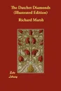 The Datchet Diamonds (Illustrated Edition) - Richard Marsh
