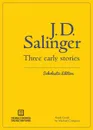 Three Early Stories (Scholastic Edition) - J.D. Salinger