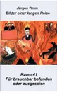 Raum 41 Fur brauchbar befunden oder ausgespien - Jürgen Timm