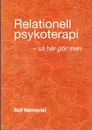 Relationell psykoterapi - sa gor man - Rolf Holmqvist