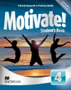 Учебное пособие Motivate 4. Student's Book - Patrick Howarth, Patricia Reilly